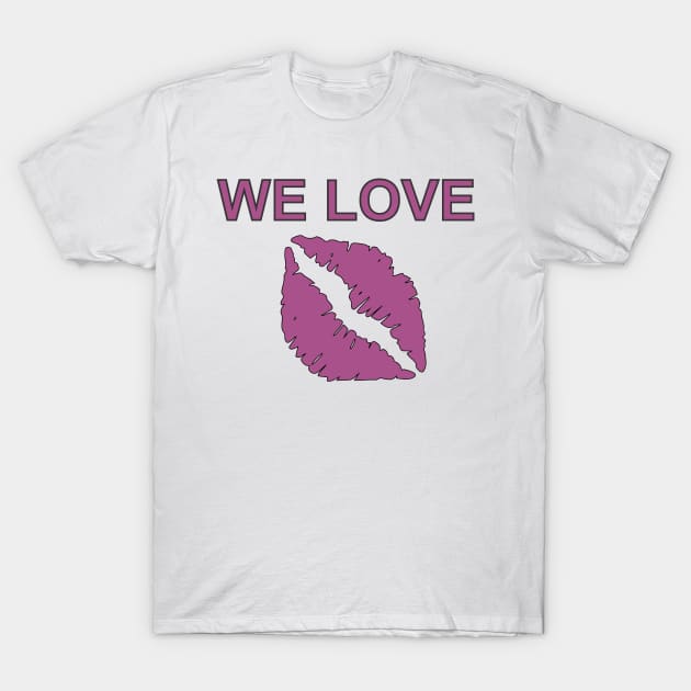 We Love Kiss T-Shirt by MichelMM